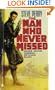 The Man Who Never Missed (Matador, Bk. 1)