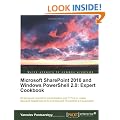 Microsoft Sharepoint 2010 and Windows Powershell 2.0: Expert Cookbook