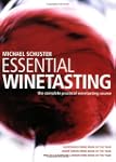 Essential Winetasting: The Complete P...