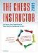 The Chess Instructor 2009: The New in Chess Compendium for Chess Teachers, Coaches and Parents