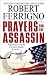 Prayers for the Assassin: A Novel