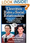 The Unwritten Rules of Social Relationships: Decoding Social Mysteries Through the Unique Perspectives of Autism