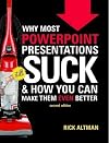 Why Most PowerPoint Presentations Suck, 2nd Edition