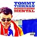 Tommy Tiernan: Something Mental