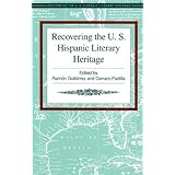 recovering the us hispanic literary heritage