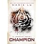 Champion: A Legend Novel by Marie Lu