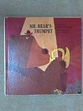 Mr Bear's trumpet