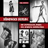 S�ndiges Berlin: Die zwanziger Jahre: Sex, Rausch, Untergang