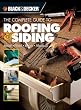 The Black & Decker Complete Guide to Roofing & Siding: Install, Finish, Repair, Maintain (Black & Decker Complete Guide)