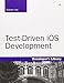 Test-Driven iOS Development (Developer's Library)