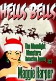 Hells Bells! (The Moonlight Monsters Detective Agency)
