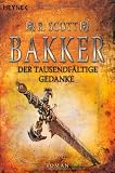 Der Tausendf&auml;ltige Gedanke - Der Krieg der Propheten 03. - R. Scott Bakker