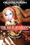 The Rich Russians Guide to Sex, Shopping and Revenge: A Novel