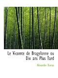 The Vicomte de Bragelonne