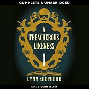 A Treacherous Likeness | [Lynn Shepherd]