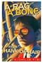 Rag, a Bone and a Hank of Hair (Oxford Children's Modern Classics)
