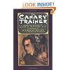 The Canary Trainer: From the Memoirs of John H. Watson