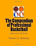 The Compendium of Professional Basketball (Second Edition)