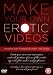 Make Your Own Erotic Videos [DVD] [2009] [Edizione: Regno Unito]