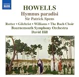 Howells: Hymnus paradisi; Sir Patrick Spens