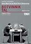 Return Match for the World Chess Championship: Botvinnik Tal: Moscow 1961 (Progress in Chess)