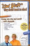 'Cool Stuff' They Should Teach in School: Cruise into the Real World...with styyyle (jobs/people skills/attitude/goals/money)