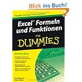 Excel Formeln und Funktionen f�r Dummies (Fur Dummies)