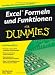 Excel Formeln und Funktionen Fur Dummies (Für Dummies)