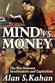 Mind vs. Money: The War between Intellectuals and Capitalism