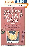 The Natural Soap Book
