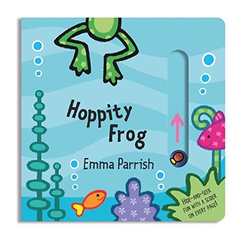 Hoppity Frog: A Slide-and-Seek Book (Slide and Play) by Parrish, Emma (April 21, 2015) Board book