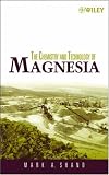 The Chemistry And Technology of Magnesia