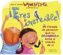 Eres increible! (Incredible You!): 10 formas de permitir que tu GRANDEZA brille a traves de ti