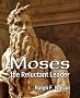 Moses the Reluctant Leader: Discipleship and Leadership Lessons