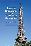 French scientific and cultural diplomacy