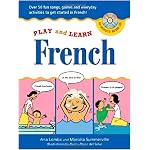 Play and Learn French (Book + Audio CD) (Play and Learn Language) book cover
