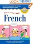 Play and Learn French (Book + Audio CD): Over 50 Fun songs, games and everyday activites to get started in French (Play and Learn Language)