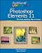 Teach Yourself VISUALLY Photoshop Elements 11 (Teach Yourself VISUALLY (Tech))