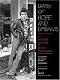 Days of Hope and Dreams: An Intimate Portrait of Bruce Springsteen Days of Hope and Dreams: An Intimate Portrait of Bruce Springsteen