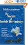 The Secret of Jewish Femininity (revised)