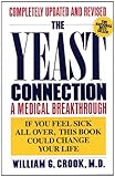 The Yeast Connection: A Medical Breakthrough
