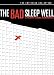 the Bad Sleep Well