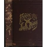 life and adventures of frank and jesse james