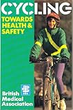 Cycling : towards health and safety