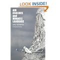 Air Crashes and Miracle Landings: Sixty Narratives