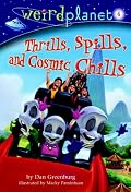 Weird Planet #6: Thrills, Spills, and Cosmic Chills (A Stepping Stone Book(TM))