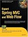 Expert Spring MVC and Web Flow