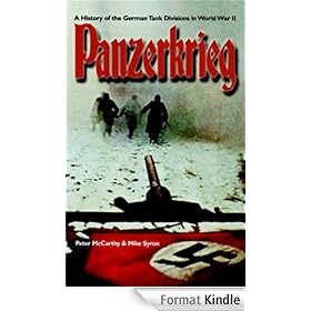Panzerkrieg: The Rise and Fall of Hitler's Tank Divisions