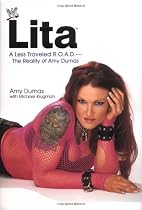 Lita: A Less Traveled R.O.A.D.--The Reality of Amy Dumas