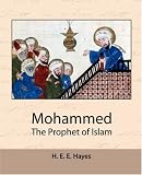 Mohammed The Prophet of Islam